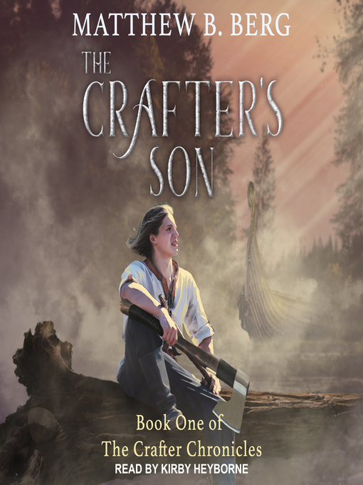 Title details for The Crafter's Son by Matthew B. Berg - Available
